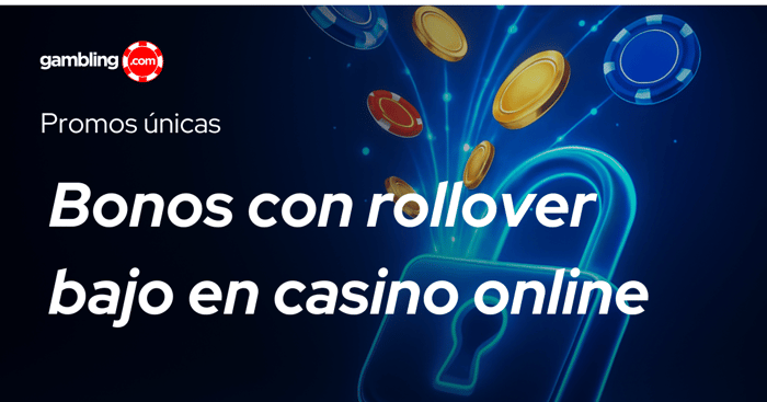 Bonos con rollover bajo en casinos online México