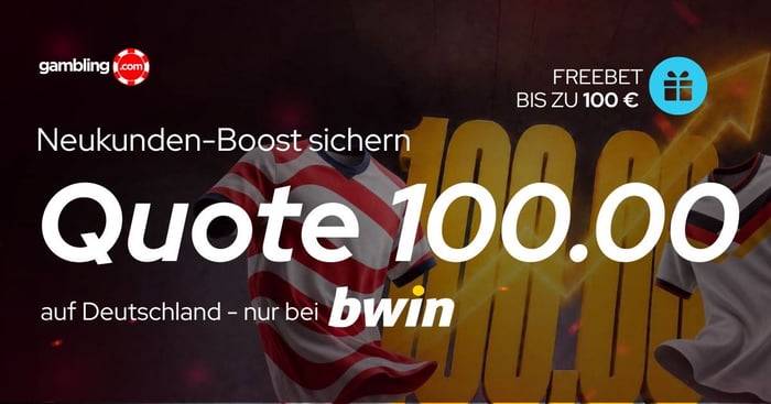 WM Neukunden-Boost sichern: Quote 100.00 auf Deutschland bei bwin