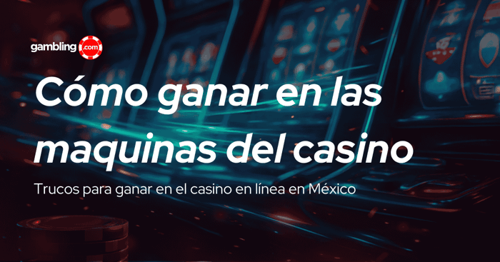 ¿Cómo ganar en las máquinas tragamonedas?