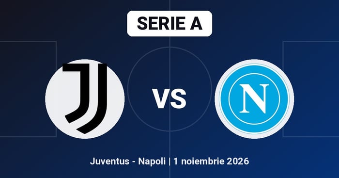 Pariuri Juventus - Napoli, ponturi Serie A 1 noiembrie 2026