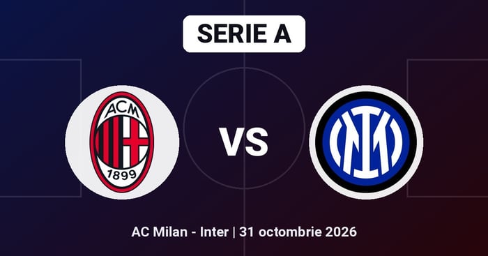 Pariuri AC Milan - Inter, ponturi Serie A 31 octombrie 2026