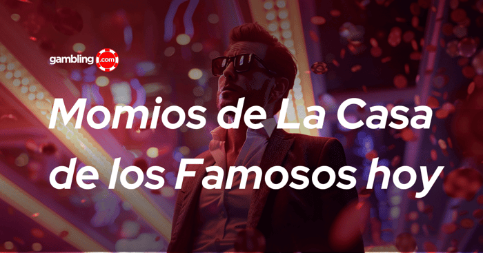 Momios de la Casa de los Famosos hoy